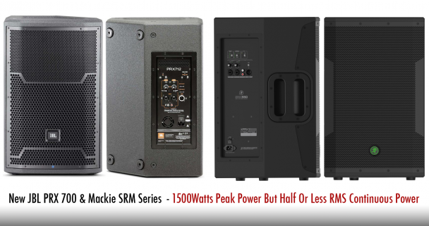 New JBL PRX 700 & Mackie SRM Series